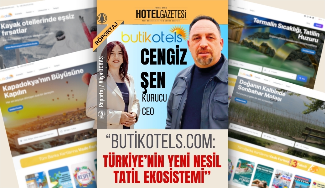 Butikotels.com: Türkiye'nin Yeni Nesil Tatil Ekosistemi